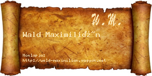 Wald Maximilián névjegykártya